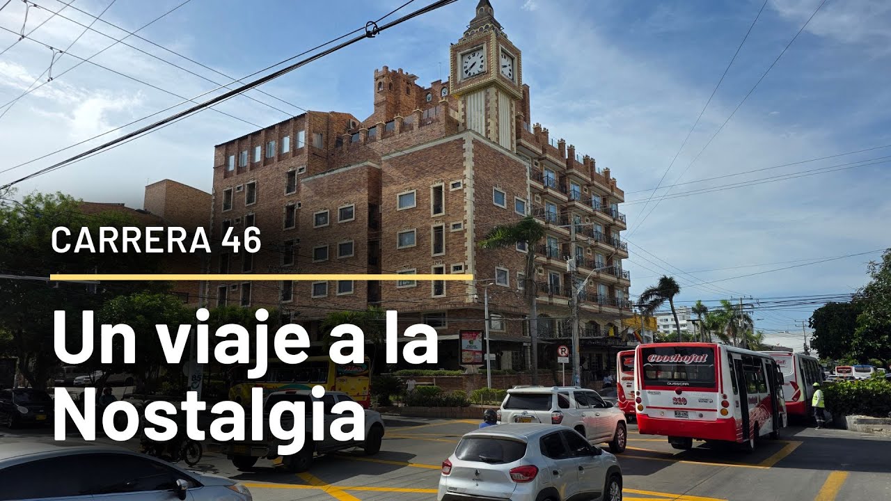 🎥 ¿Qué pasó con la CARRERA 46? Un viaje nostálgico por una vía que representaba a Barranquilla 🛣️✨