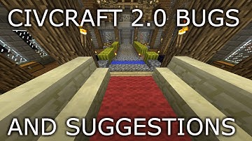 Civcraft 2.0 bug report #1 and suggestions?