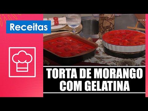 Faça uma deliciosa torta de morango com gelatina com a a chef Andrea Rangel – 12/01/26