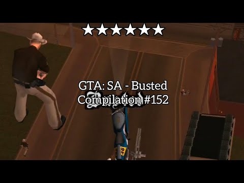 GTA San Andreas Busted Compilation Part 152 Angry CJ Edition 