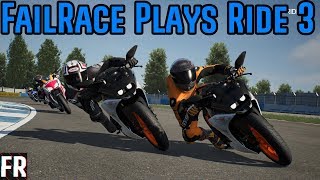 Failrace Plays Ride 3