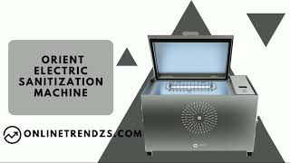 Orient Electric UV Sanitech One Touch Sanitization Box