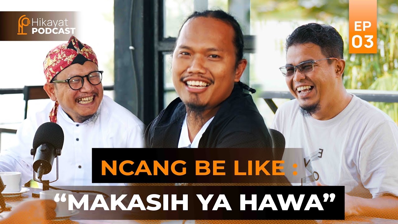 Hawa Tercipta di Dunia... - Episode 3 HIKAYAT PODCAST