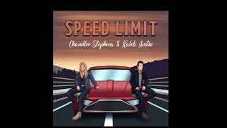 Video voorbeeld van "Chandler Stephens & Kaleb Austin- Speed Limit (Official Audio)"