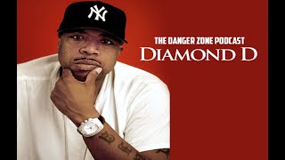 Diamond D : The Danger Zone Podcast 77