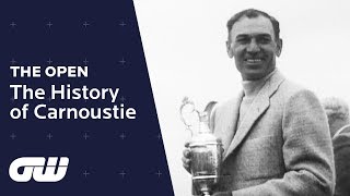 The History of The Open at Carnoustie | The Open Championship