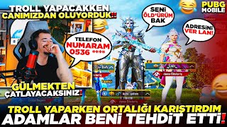 TROLL YAPARKEN ORTALIĞI KARIŞTIRDIM 😂 ADAM BENİ TEHDİT ETTİ - PUBG MOBİLE