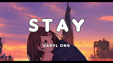 🎵Stay by Daryl Ong -Lyrics (jam muzic)🎵