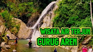 WISATA AIR TERJUN || CURUG AREN