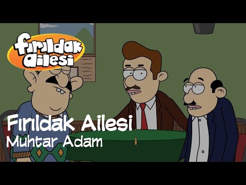 Fırıldak Ailesi 2.Sezon - 27. Bölüm Muhtar Adam (HD) +15