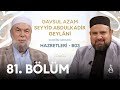Seyyid Abdulkadir Geylani Hz K S 3 Büyüklerin İzinde 81 Bölüm