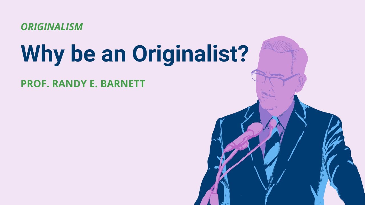 Why Be an Originalist No 86 LECTURE