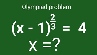 (x–1)⅔ =4 Germany | Nice exponents maths problem || Find the value of X ||