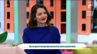 Dr Iulia Roșu la Neaztza cu Razvan și Dani -  De ce apare transpirația excesivă și cum o tratăm ?