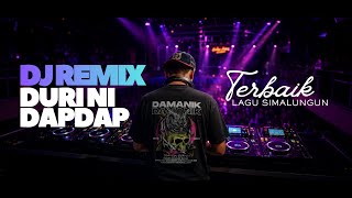 Download lagu DURI NI DAPDAP - Lagu Simalungun Terbaru Versi DJ REMIX #duridapdap #remixsimalungun #simalungun 