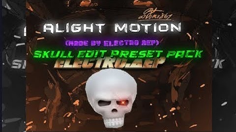 Alight motion skull preset pack || discord server link in comments👇