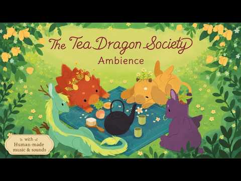 The Tea Dragon Society Ambience | Peaceful Acoustic Music, Forest Sounds & Illustrations