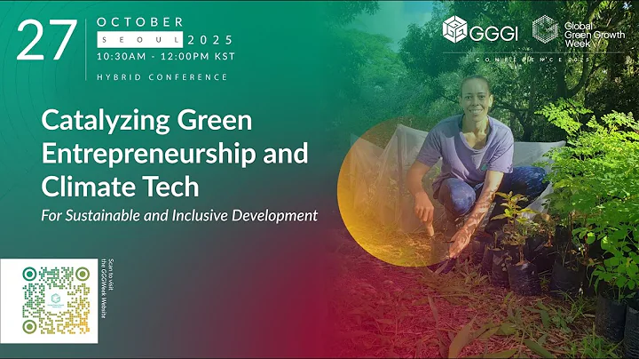Catalyzing Green Entrepreneurship and Climate Tech for Sustainable and Inclusive Development