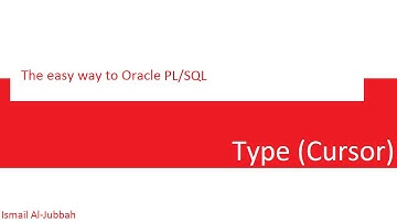 #14. Intro to Oracle PL/SQL ( Type - cursor ) مقدمة لاوراكل