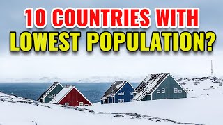 10 Countries with Lowest Population in 2024