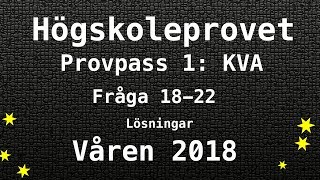 Högskoleprovet 2018 Våren Lösningar Pass 1 KVA del 2 Kvantitativa Matte