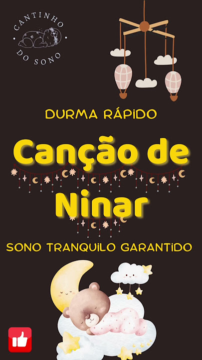 Canção de Ninar para Bebês Dormirem Rápido 💫 | Música Suave e Relaxante