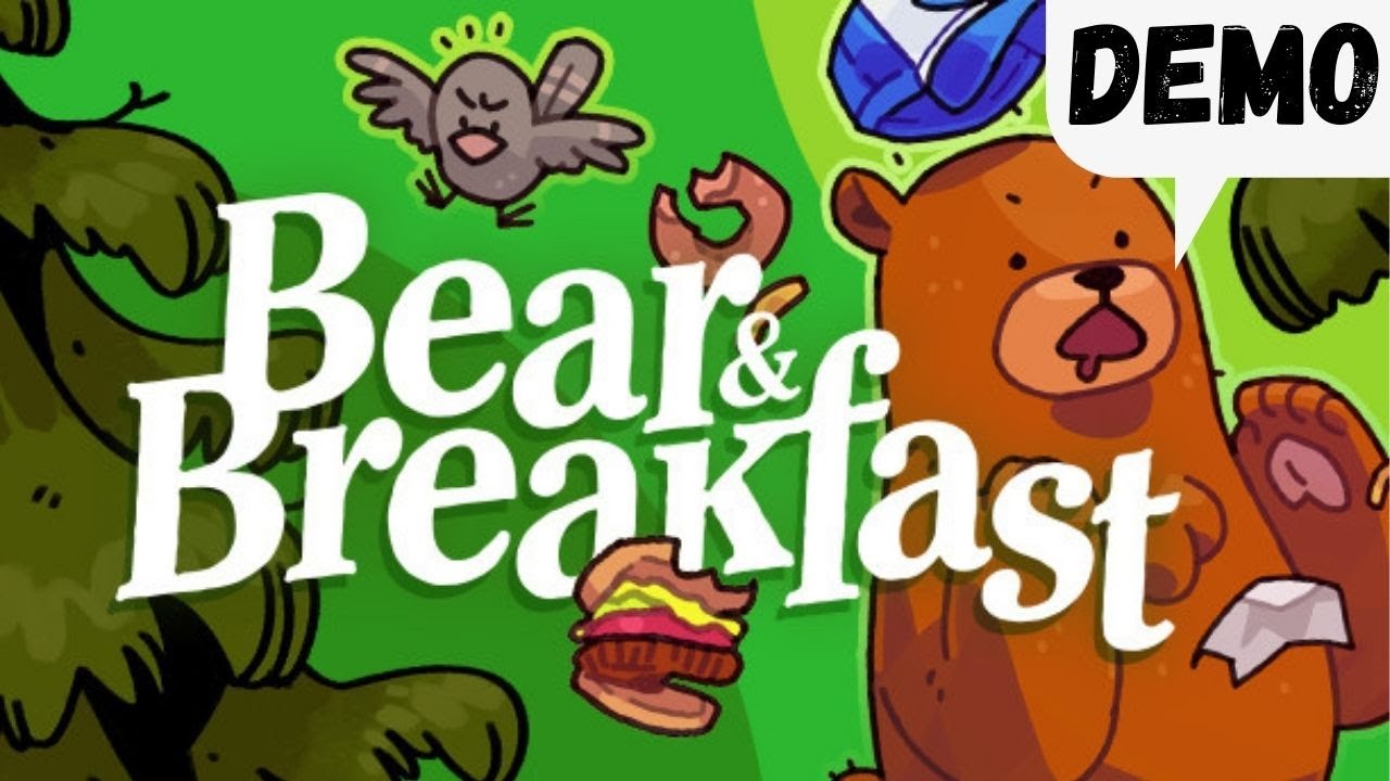 Bear and Breakfast Demo 3/3 YouTube