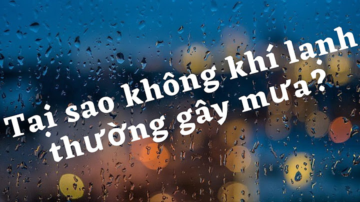 Vì sao không khí luôn có độ ẩm