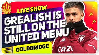 Solskjaer Still Wants Grealish! Man Utd News Now