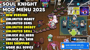 SOUL KNIGHT MOD MENU 7.7.0 TERBARU 2025 - Soul Knight Mod Apk Unlimited Money & Unlock All Character