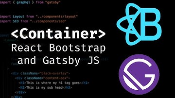 How to Use the Container from React Bootstrap in Gatsby JS