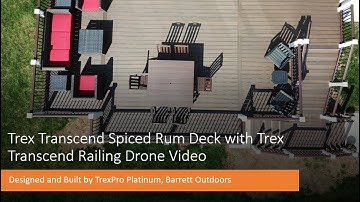Trex Transcend Spiced Rum Deck with Trex Transcend Railing Drone Video