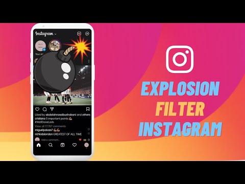 How to Get Explosion Filter Instagram