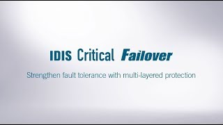 IDIS Critical Failover