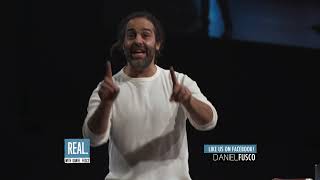 Hang In There - REAL with Daniel Fusco