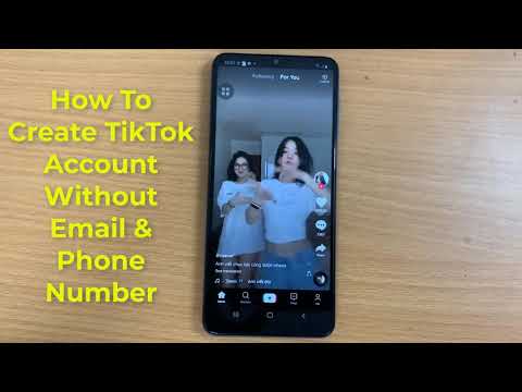 How To Create TikTok Account Without Email and Phone Number 2022