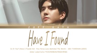Is It You? (Have I Found) Ost.Vice Versa The Series - SEA TAWINAN | LYRICS ROMAN/THAI/INDO/ENG