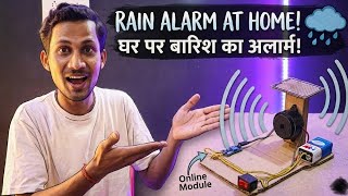 Baarish se pareshan? Ghar par banayein ye Automatic Rain Alarm System!"