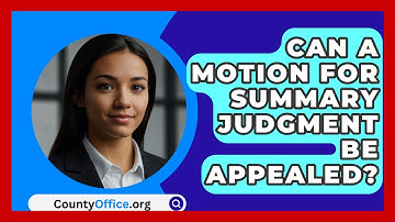 Can A Motion For Summary Judgment Be Appealed? - CountyOffice.org