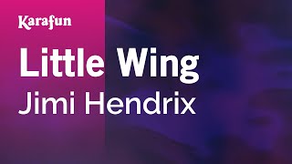 Little Wing - Jimi Hendrix | Karaoke Version | KaraFun chords