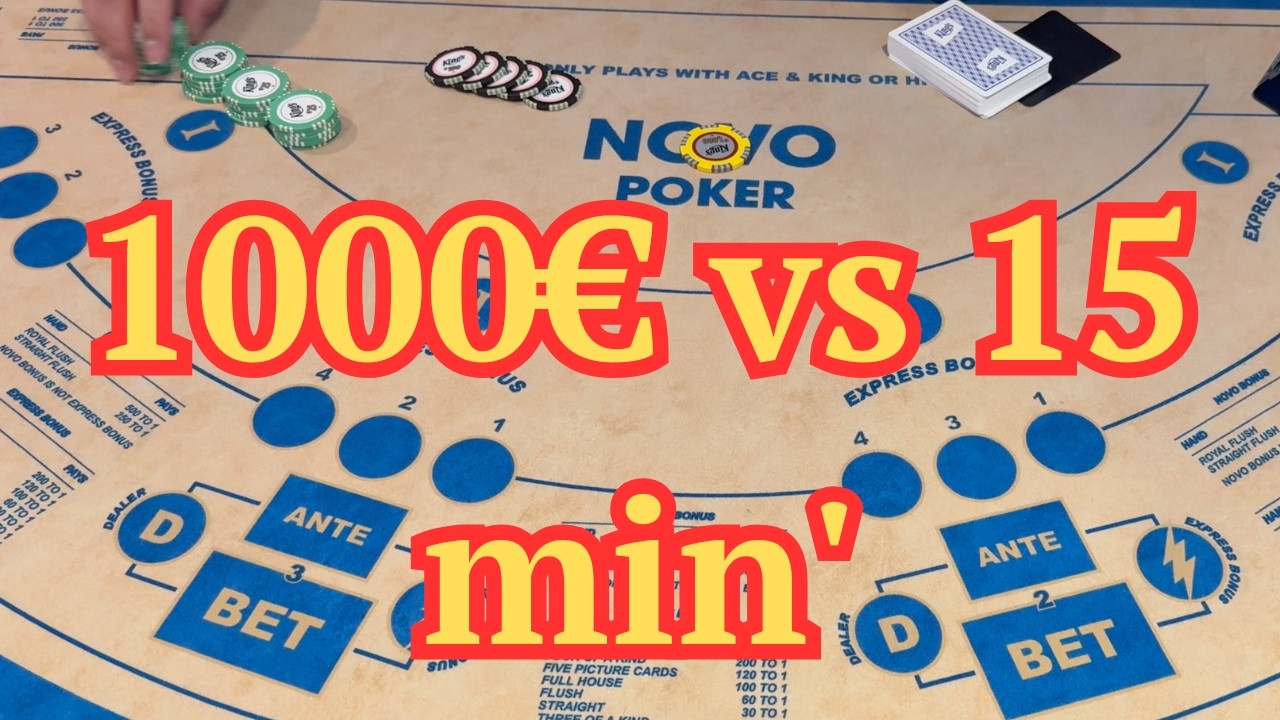 Novo Poker ! 1000€ vs 15 min'