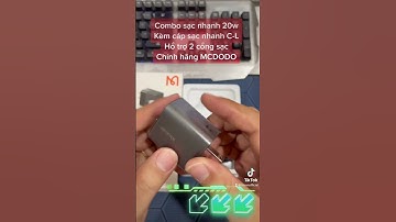 Sạc nên tìm loại có thương hiệu #mcdodo #combo20w #sạciphone