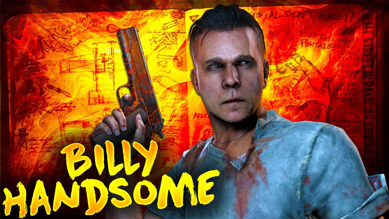 Top 25 Bad Ass Billy Handsome Quotes From Mob Of The Dead Call Of Duty Zombies Quotes Series Youtube