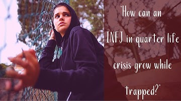 How can an INFJ (The Paladin) in a quarter life crisis grow? | CS Joseph Responds