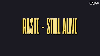 Raste - Still alive (Official lyrics video)