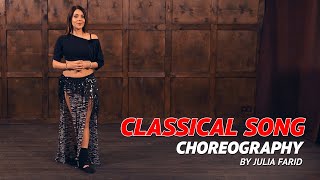 Julia Farid - Clical Song Choreography. Full Video On .Bellystream.tv. Bellydance Online