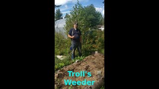 Trolls Weeder