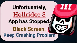 How To Fix Unfortunately, Hellrider 3 App has stopped | Keeps Crashing Problem in Android screenshot 4