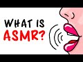 What Is ASMR?