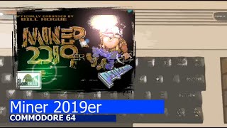 Commodore 64 -=Miner 2019er=-